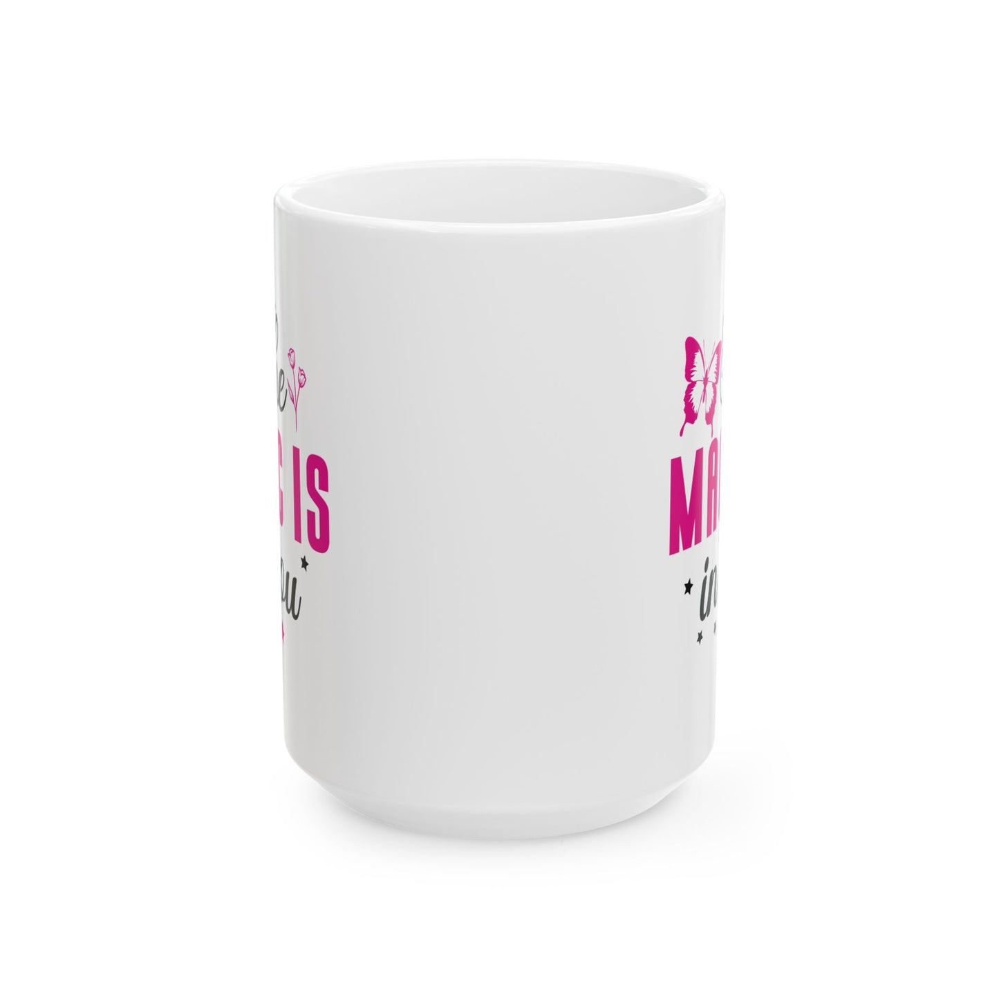 Wellness Mug - The Magic Is In You Butterfly