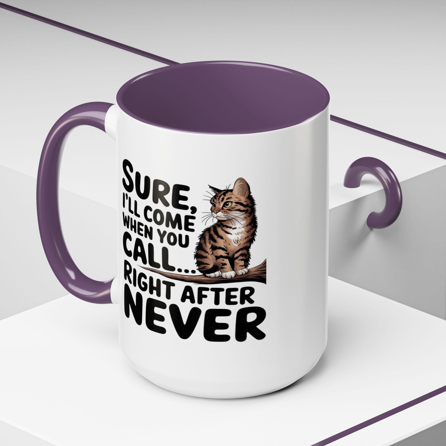 Animal Mug - Sure I'll Come When You Call