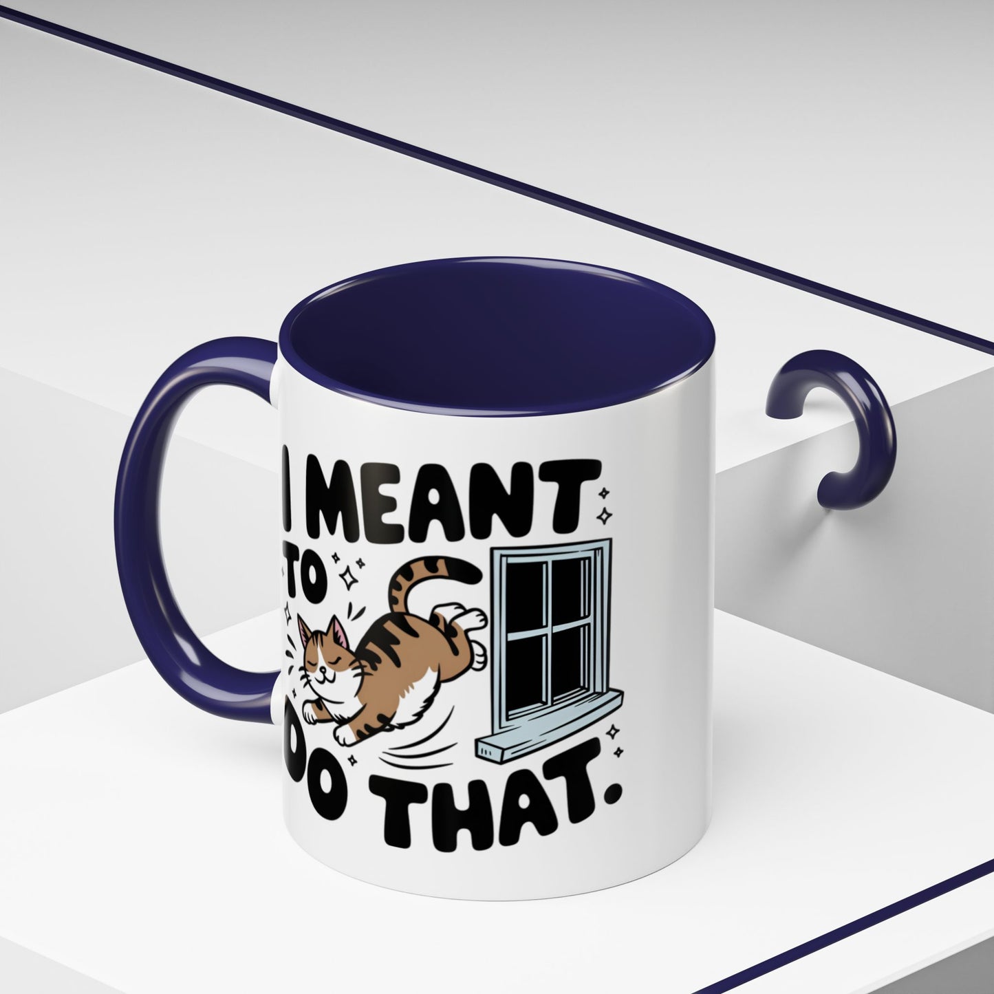 Animal Mug - I Meant To Do That