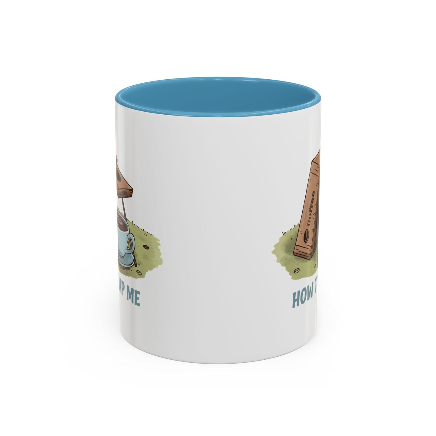 Humor Mug - How to Trap Me
