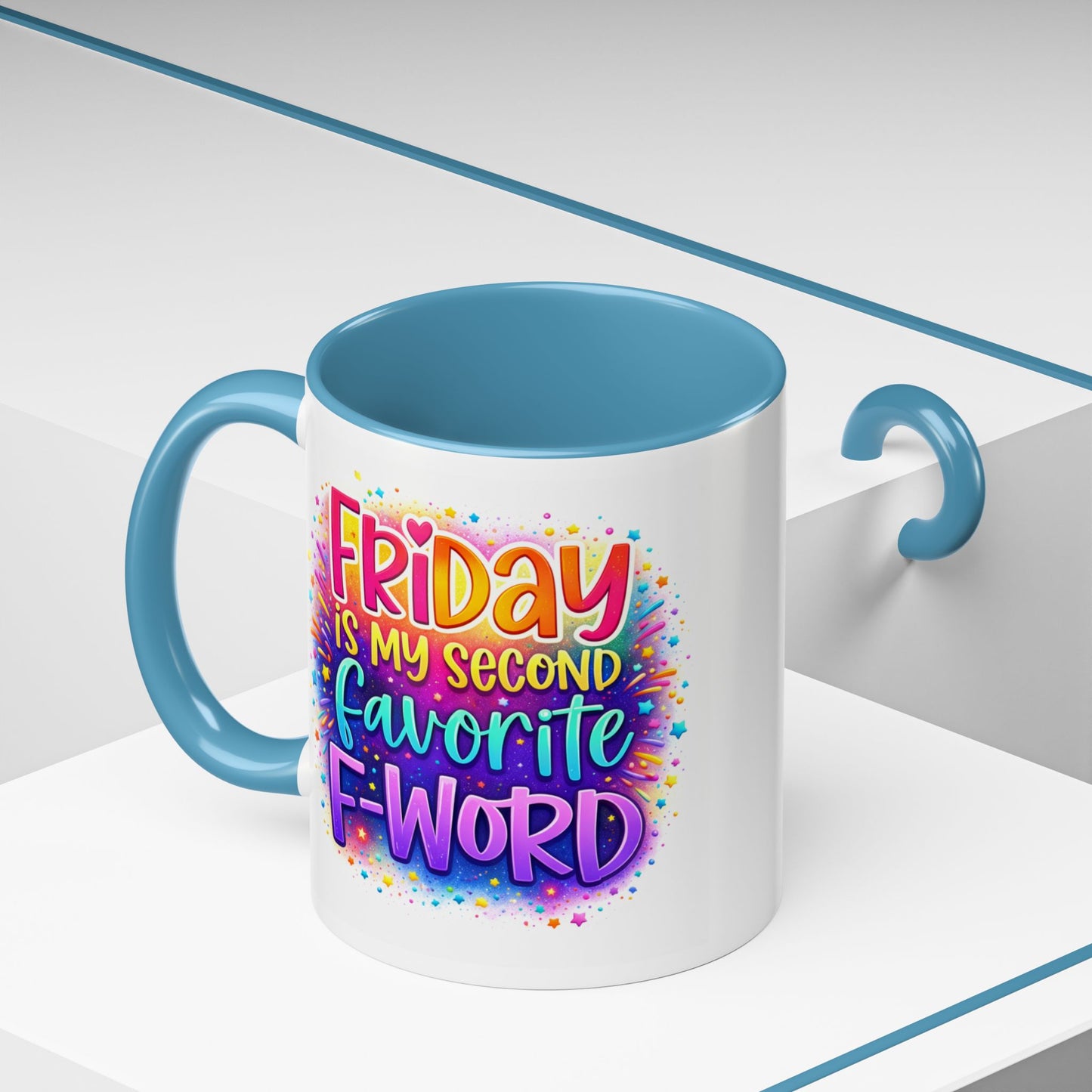 Humor Mug - Friday is My Second Favorite F-Word