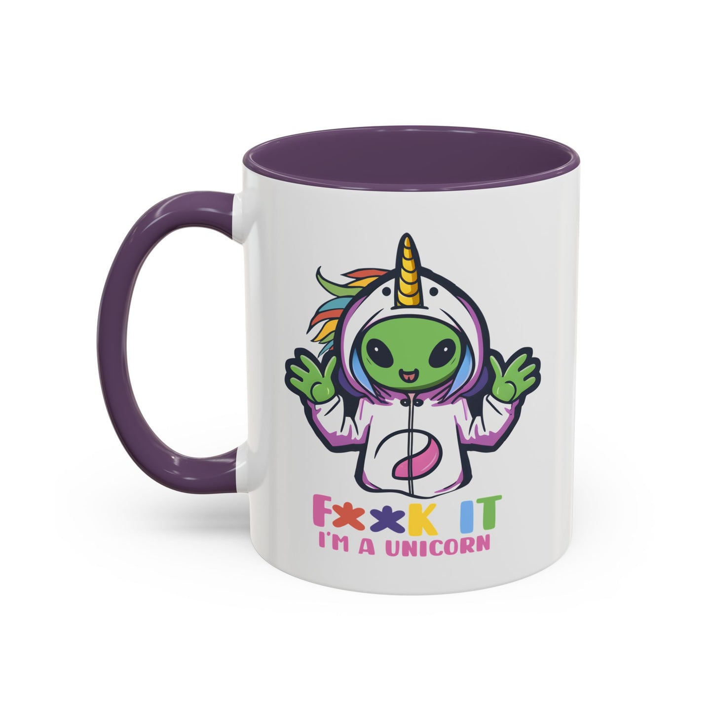 Alien Mug - F**K It I'm A Unicorn
