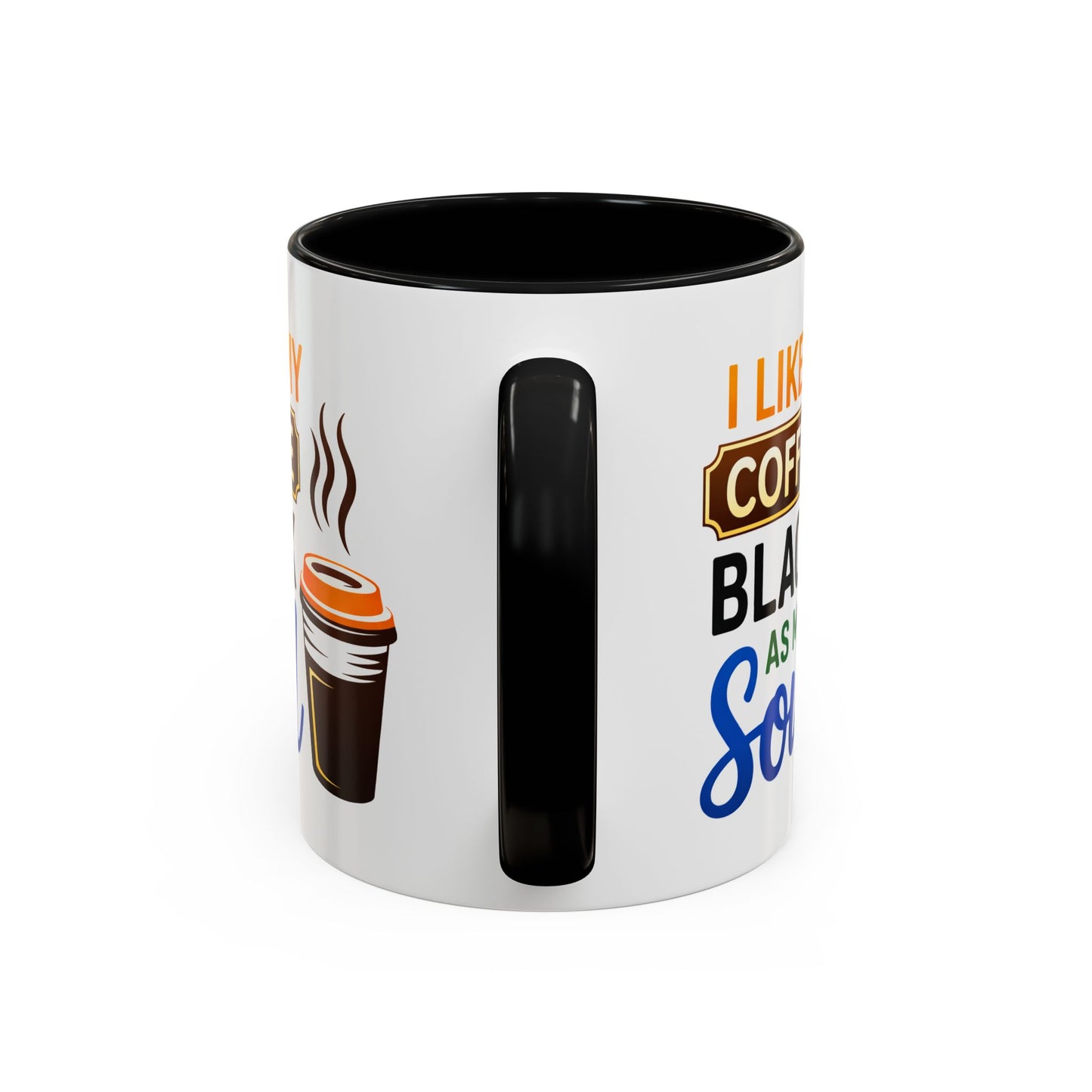 Humor Mug - I Like My Coffee