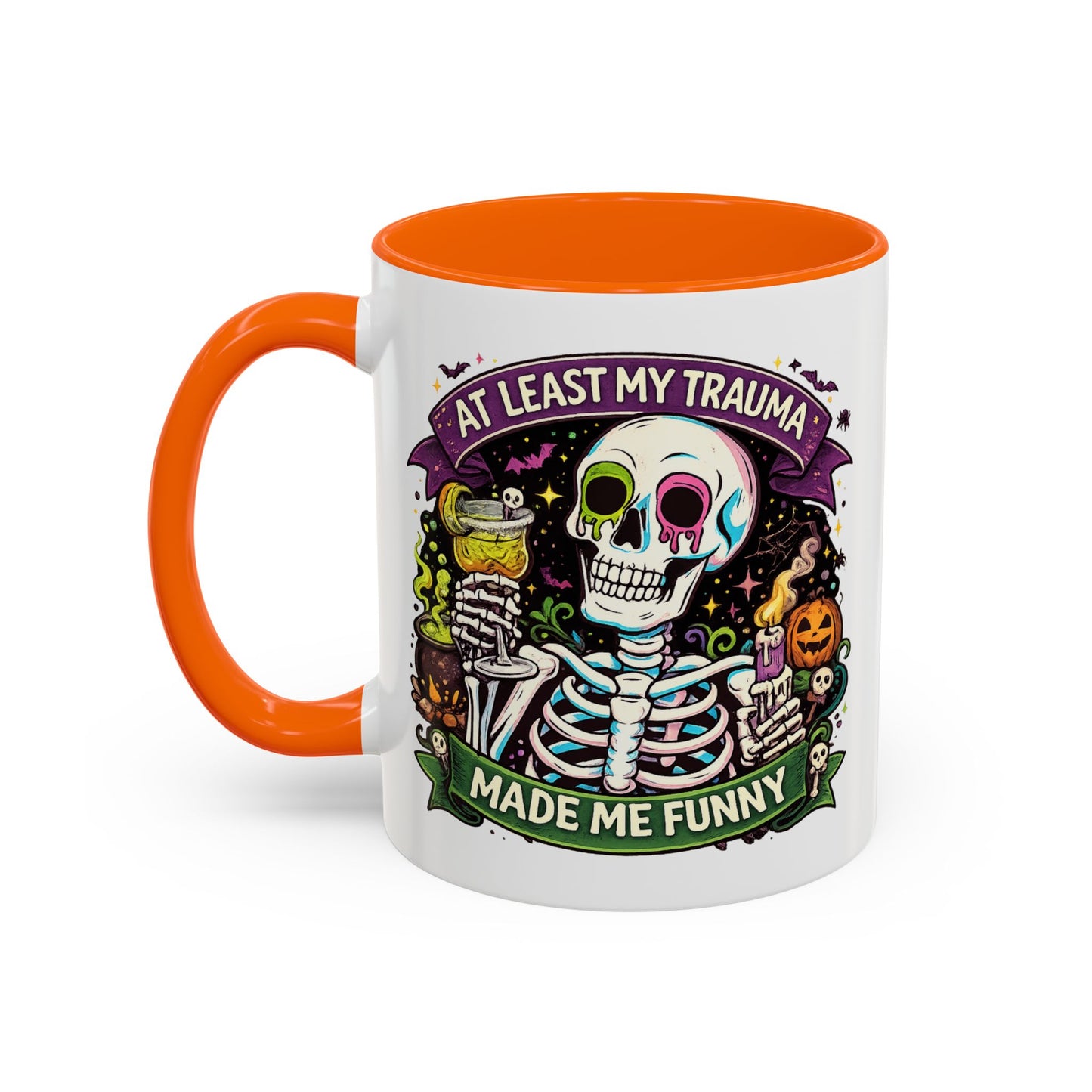 Humor Mug - At Least My Trauma