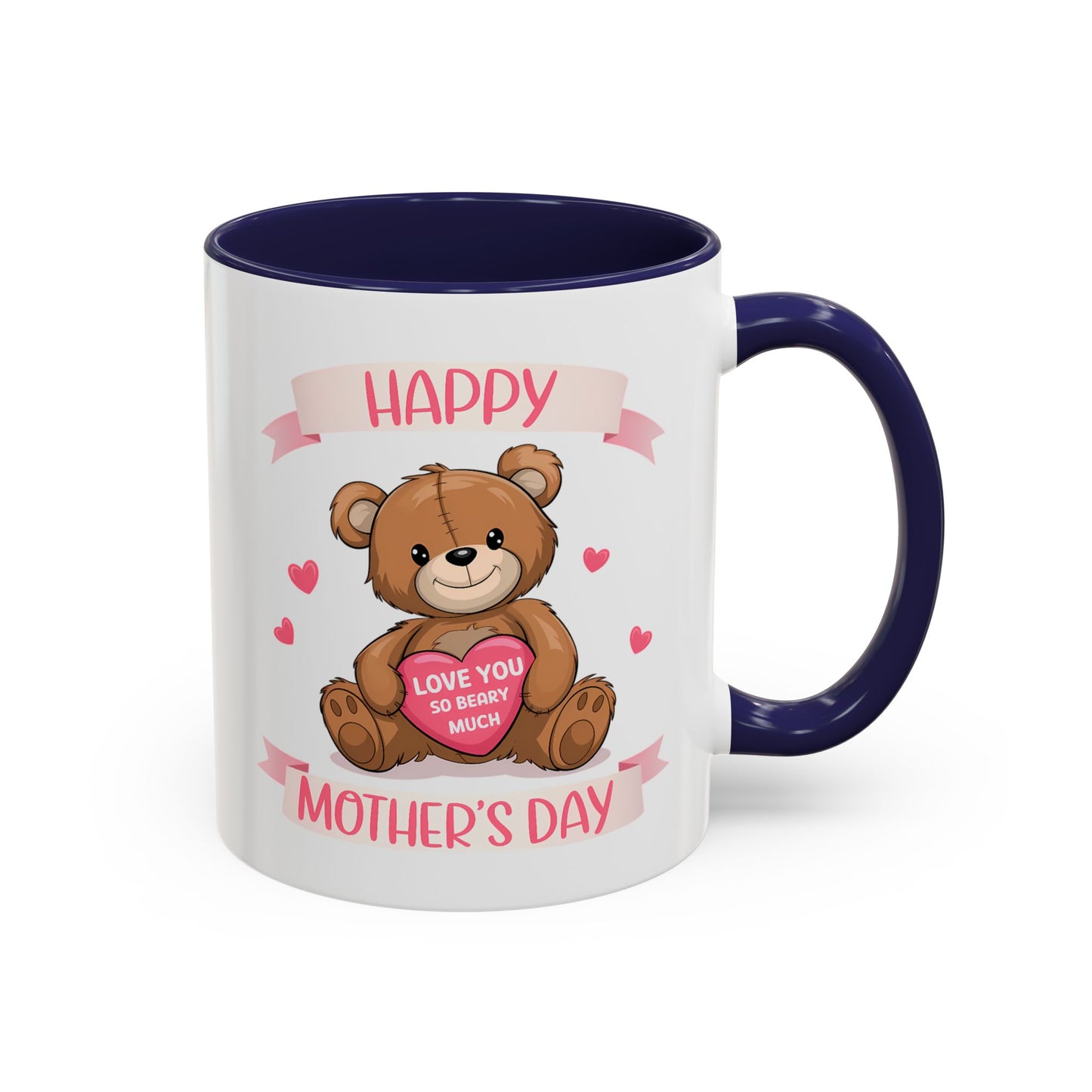 Mother's Day Mug - Happy Mother's Day Bear
