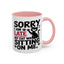 Animal Mug - Sorry I'm Late