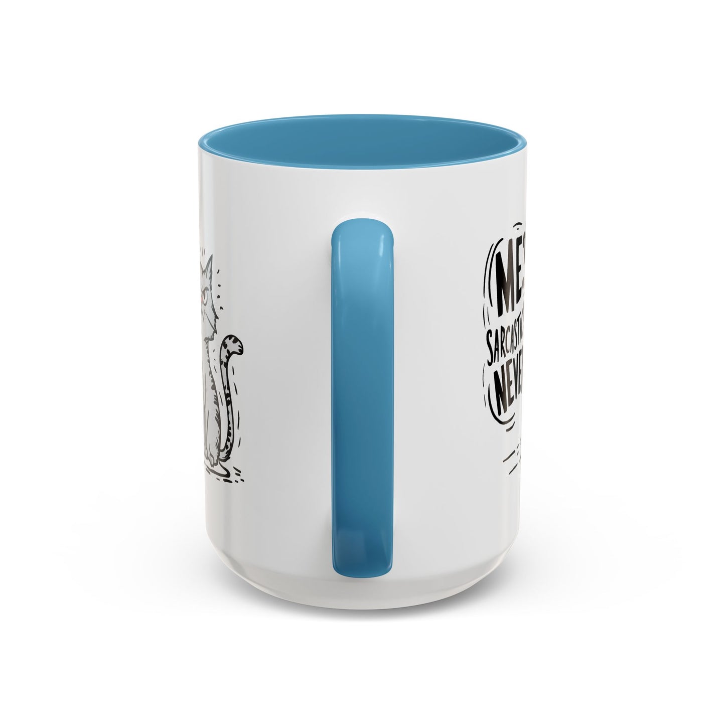 Animal Mug - Me? Sarcastic? Never