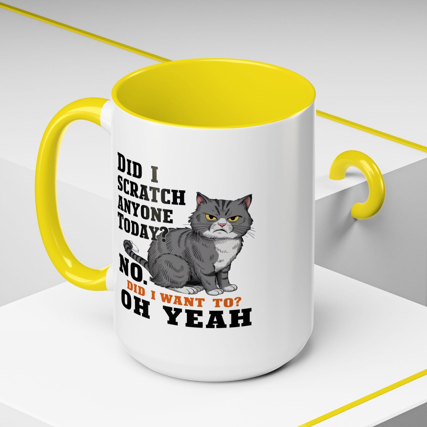 Animal Mug - Did I Scratch Anyone Today?