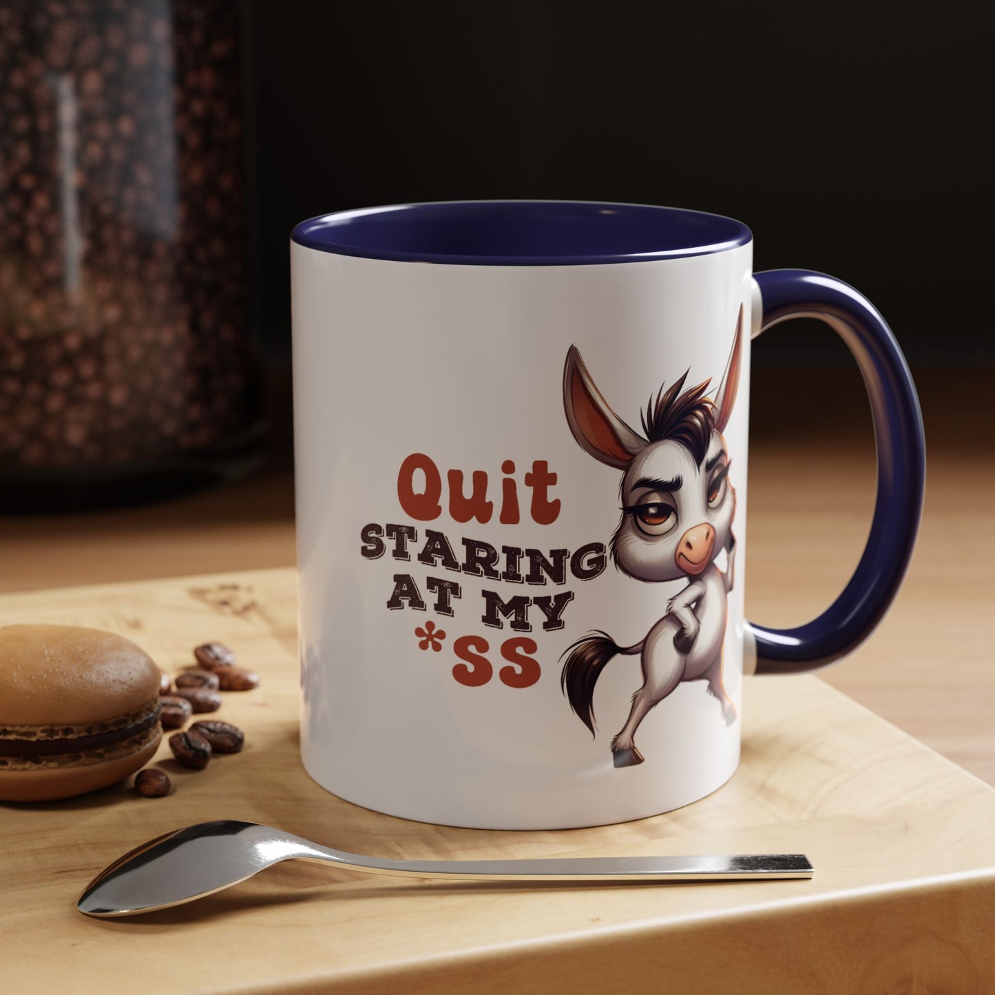 Adult Mug - Quit Staring at My Ass