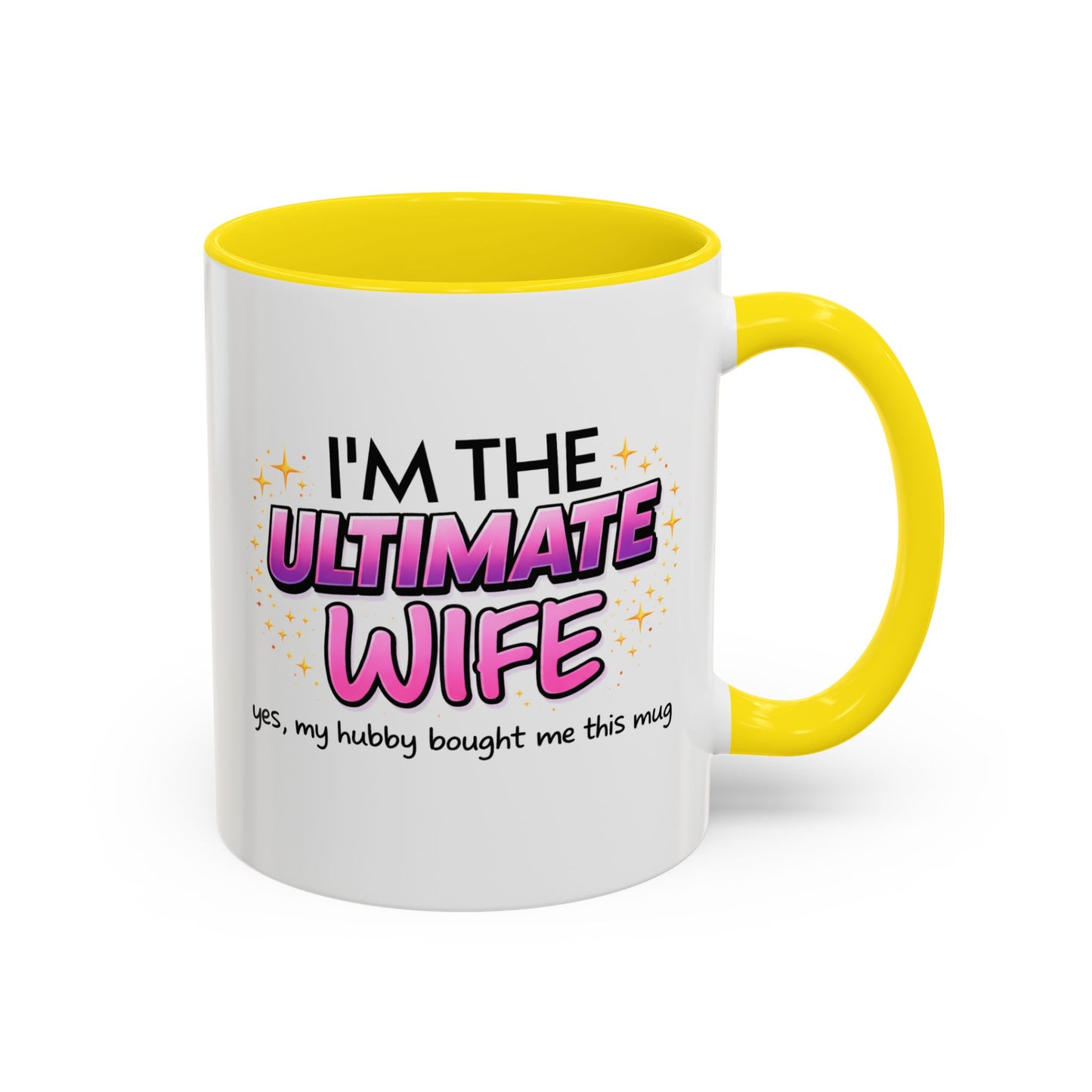 Anniversary Mug - I'm The Ultimate Wife