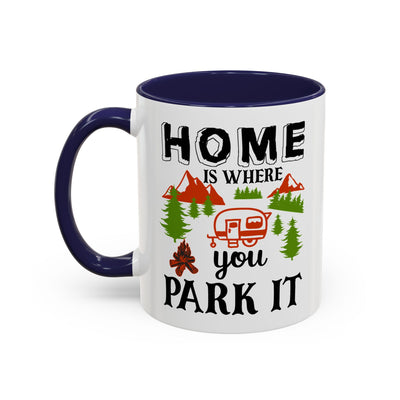 Adventure Mug - Home Is Where You Park It