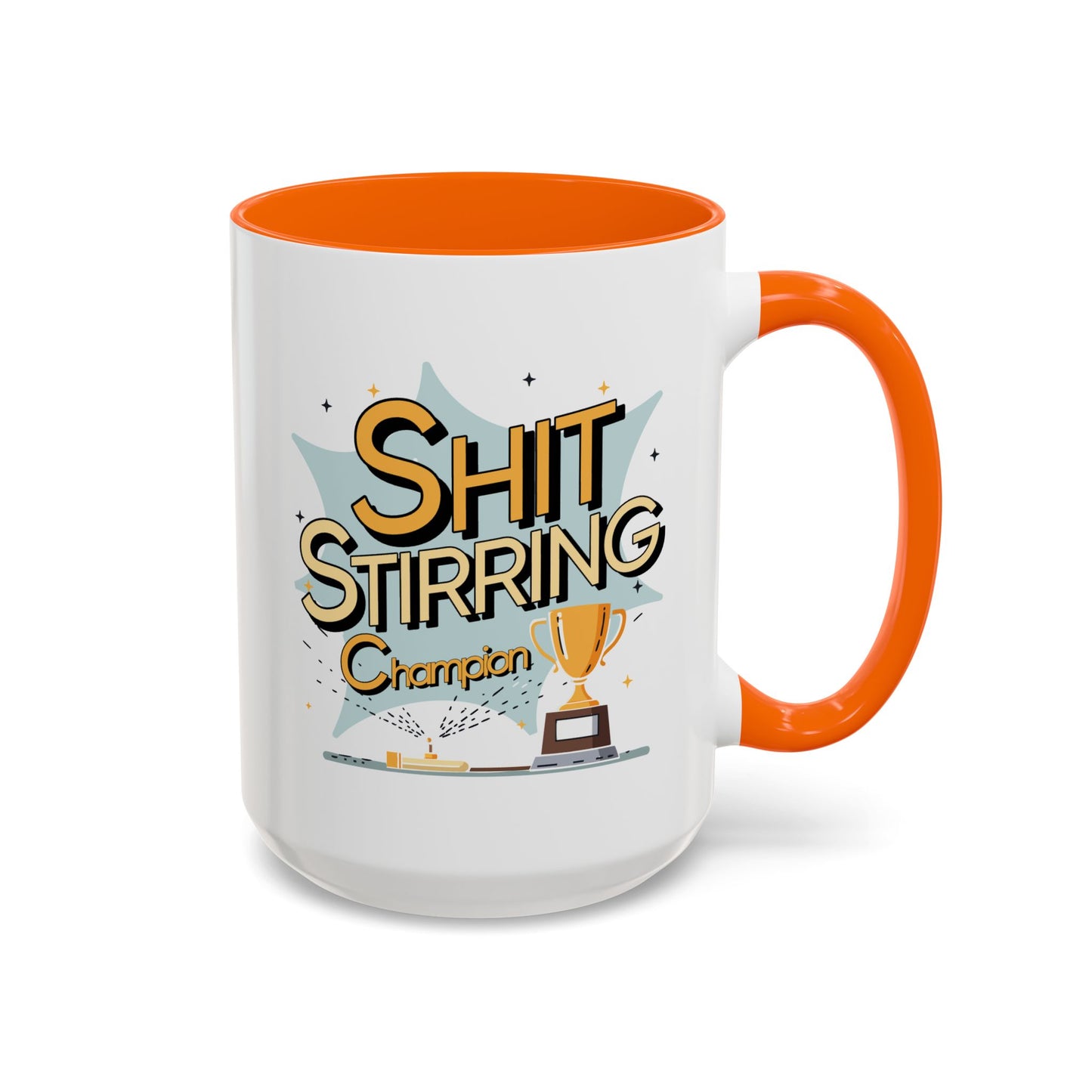 Adult Mug - Shit Stirring Champion