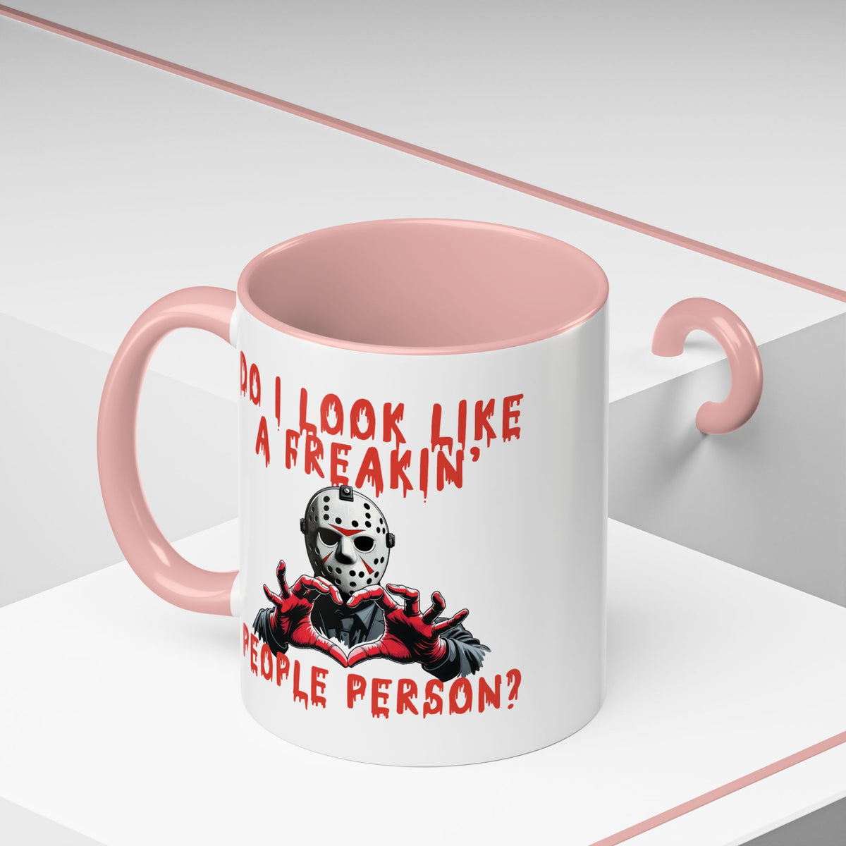 Humor Mug - Do I look Like a Freakin' People Person