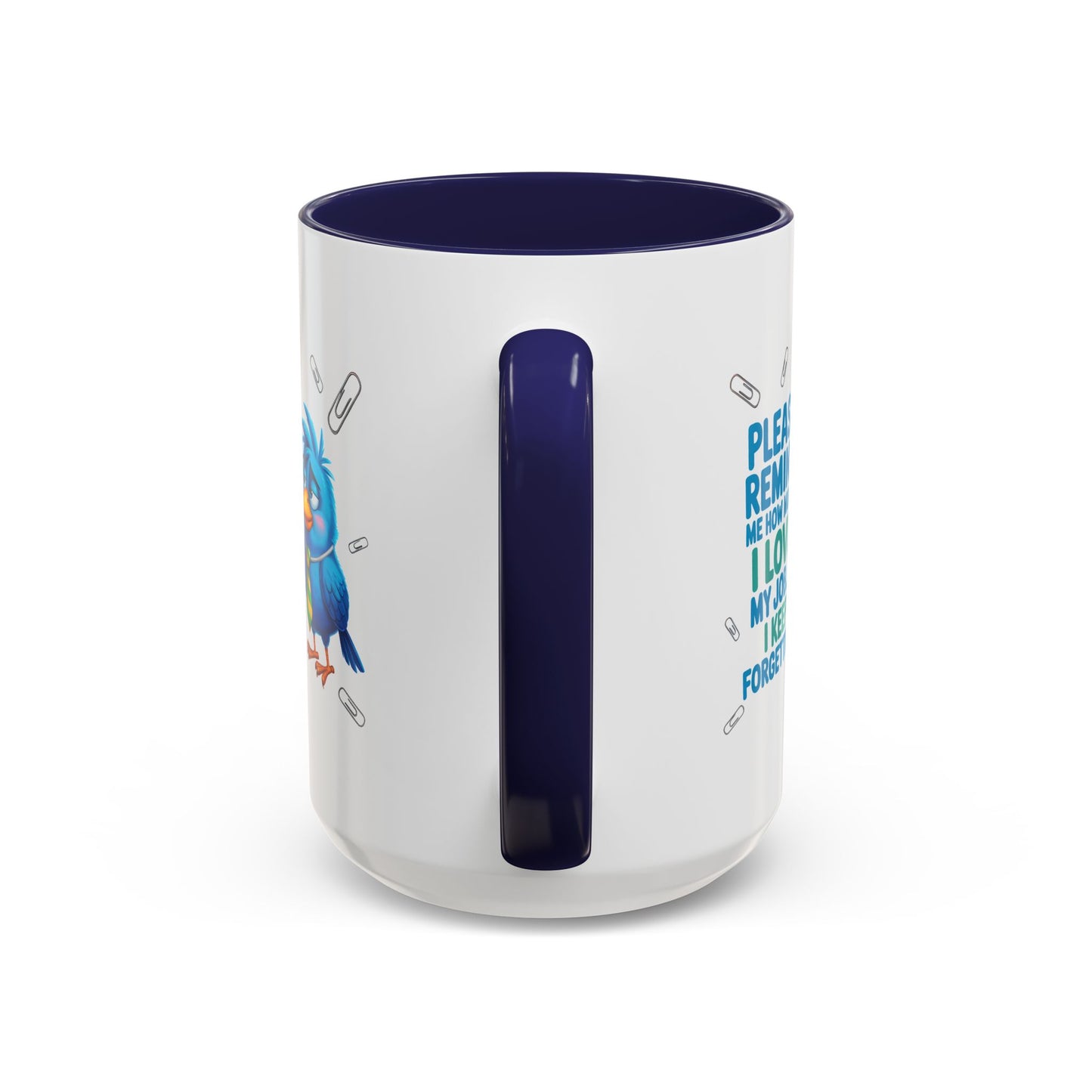 Office Mug - Please Remind Me