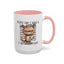 Humor Mug - People Say I Have a Bad Attitude
