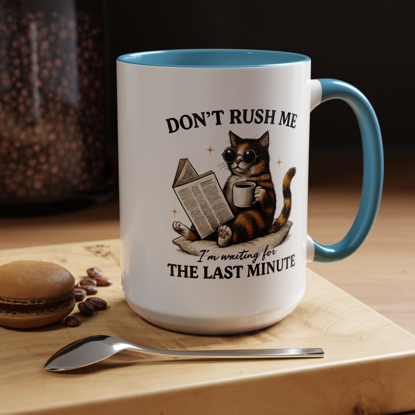 Animal Mug - Don't Rush Me  I'm Waiting For The Last Minute