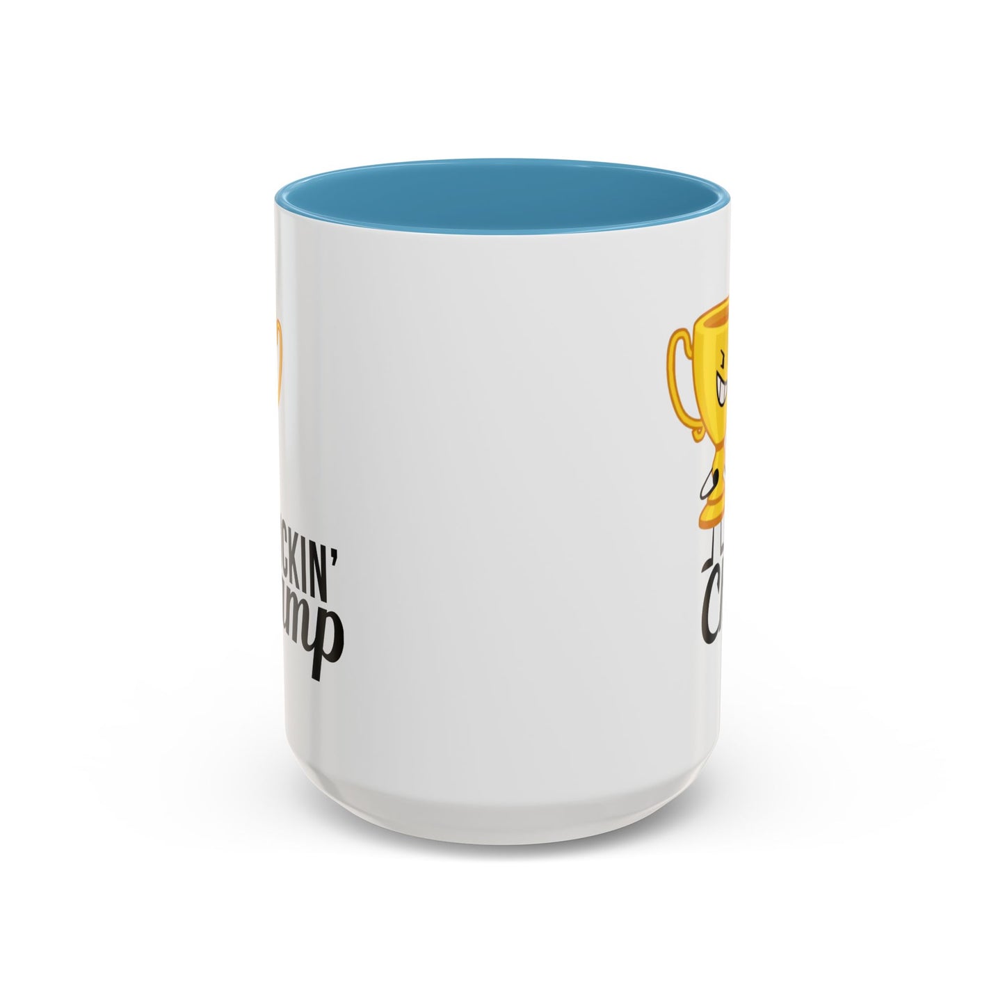 Adult Mug - Fuckin' Champ