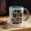 Animal Mug - The Dog Did It
