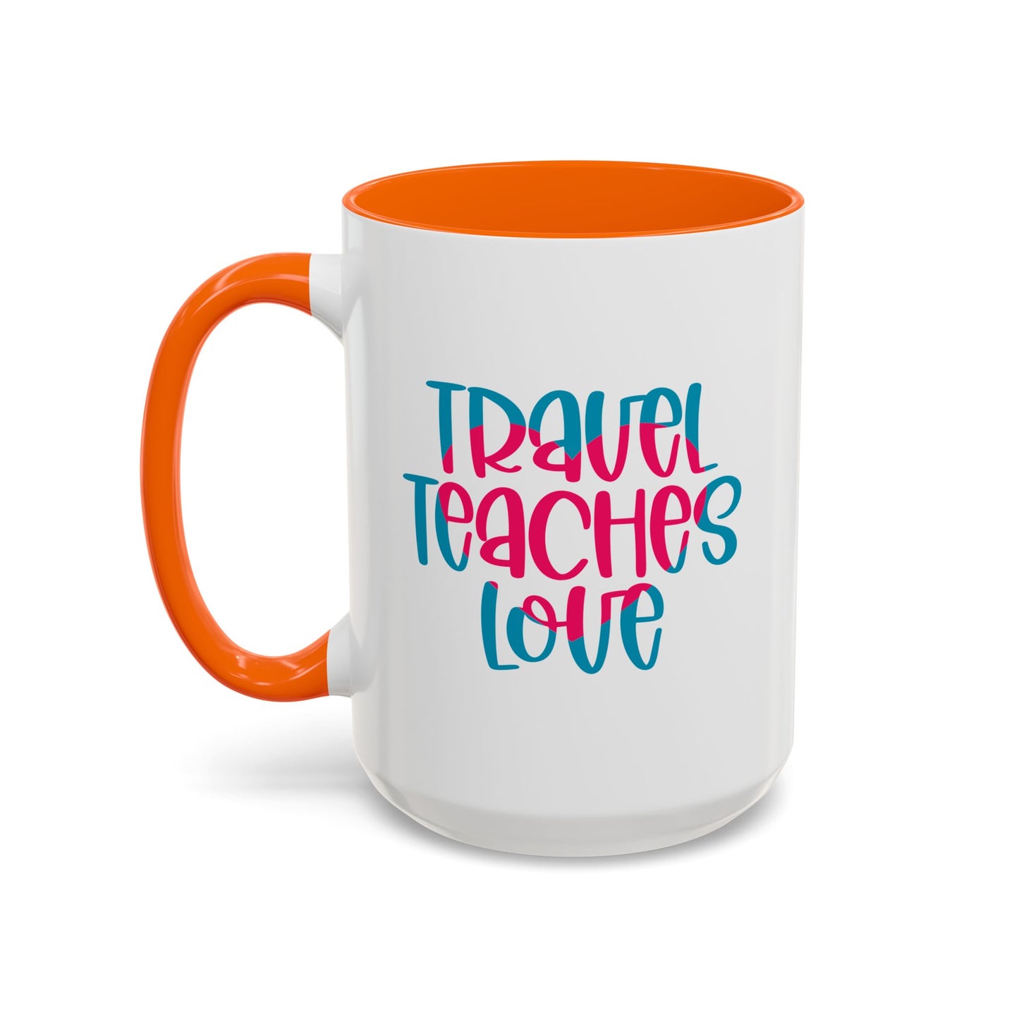 Adventure Mug - Travel Teaches Love