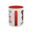 Humor Mug - Sorry I Don't Take Orders