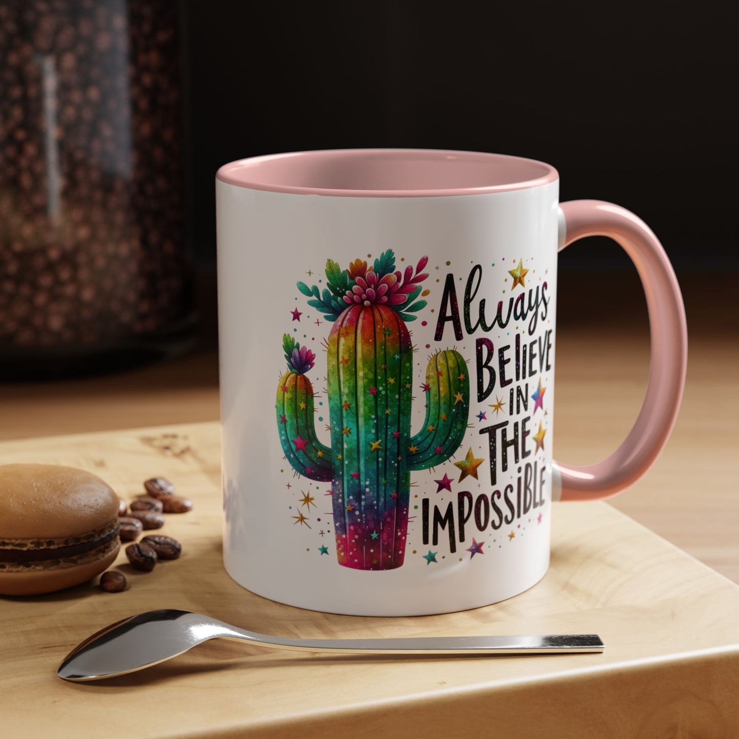 Motivation Mug - Always Believe In The Impossible