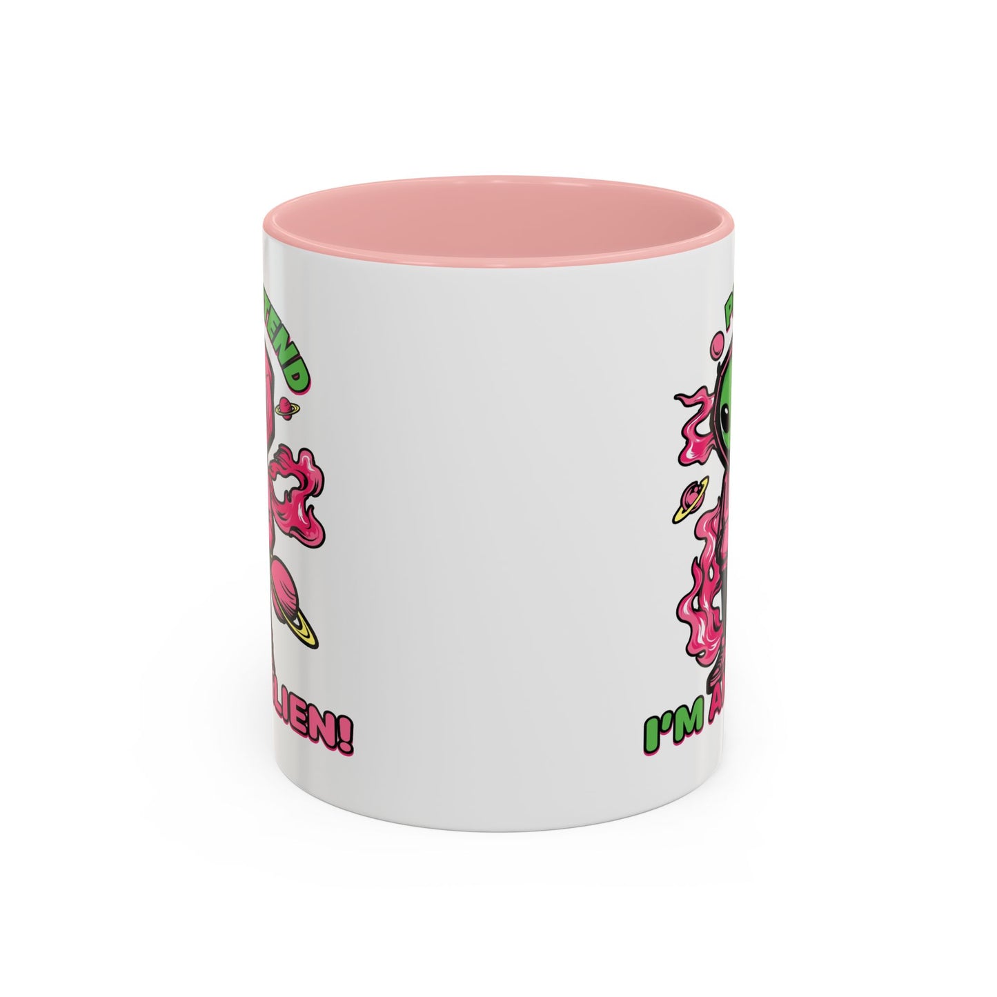 Alien Mug - Pretend I'm An Alien