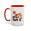 Humor Mug - Dam It!