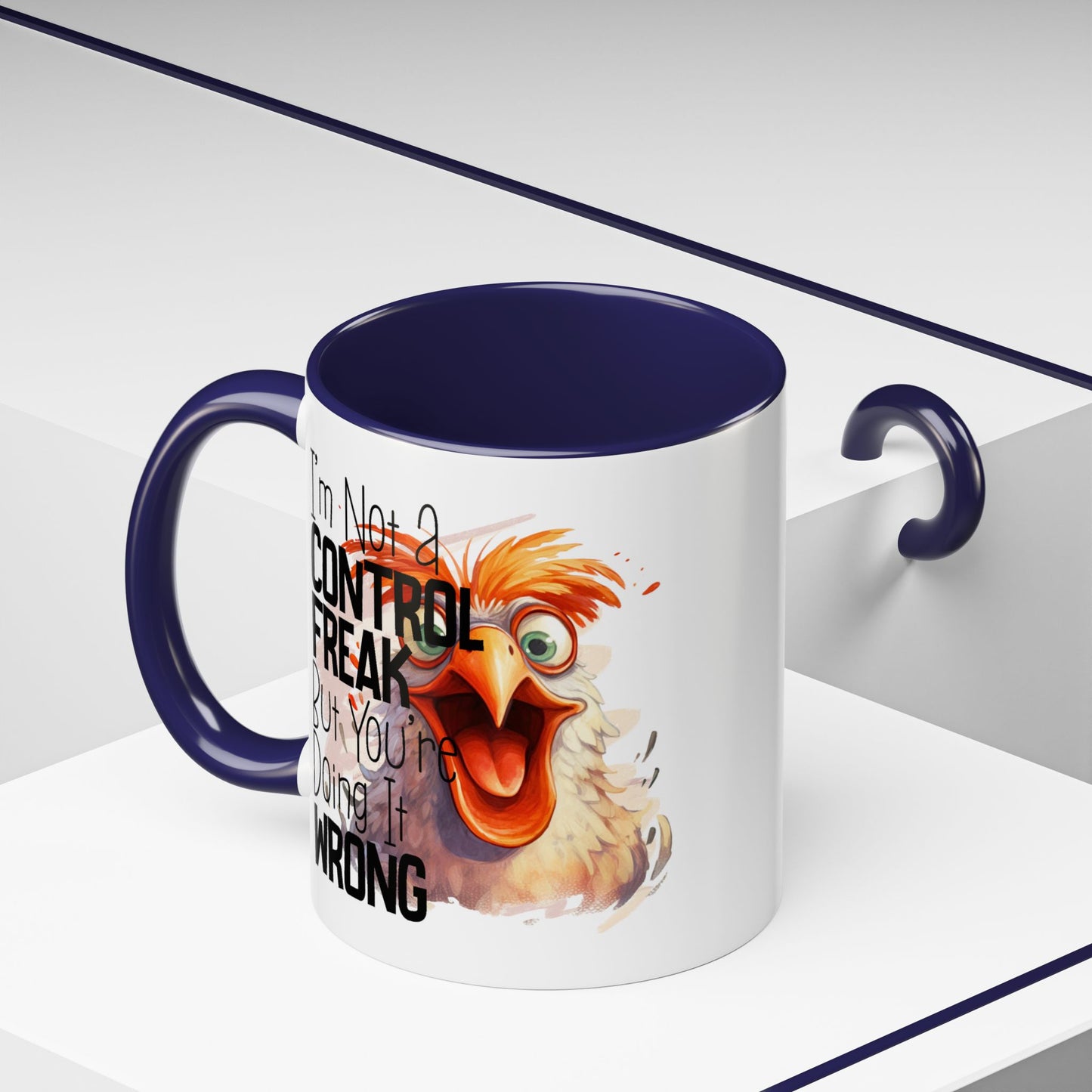 Humor Mug - I'm Not a Control Freak