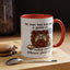 Humor Mug - No Man Has Ever Won a Game