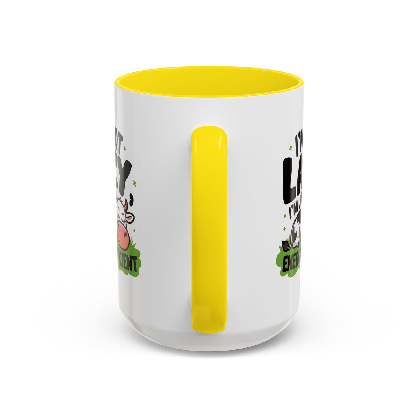 Humor Mug - I'm Not Lazy I'm Just Energy-Efficient