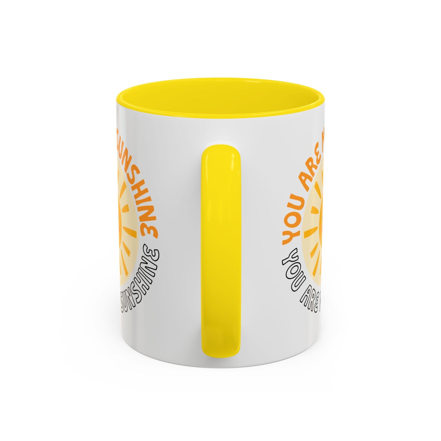 Motivational Mug - You Are My Sunshine