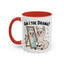 Humor Mug - Am I The Drama