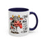 Humor Mug - I Speak My Mind