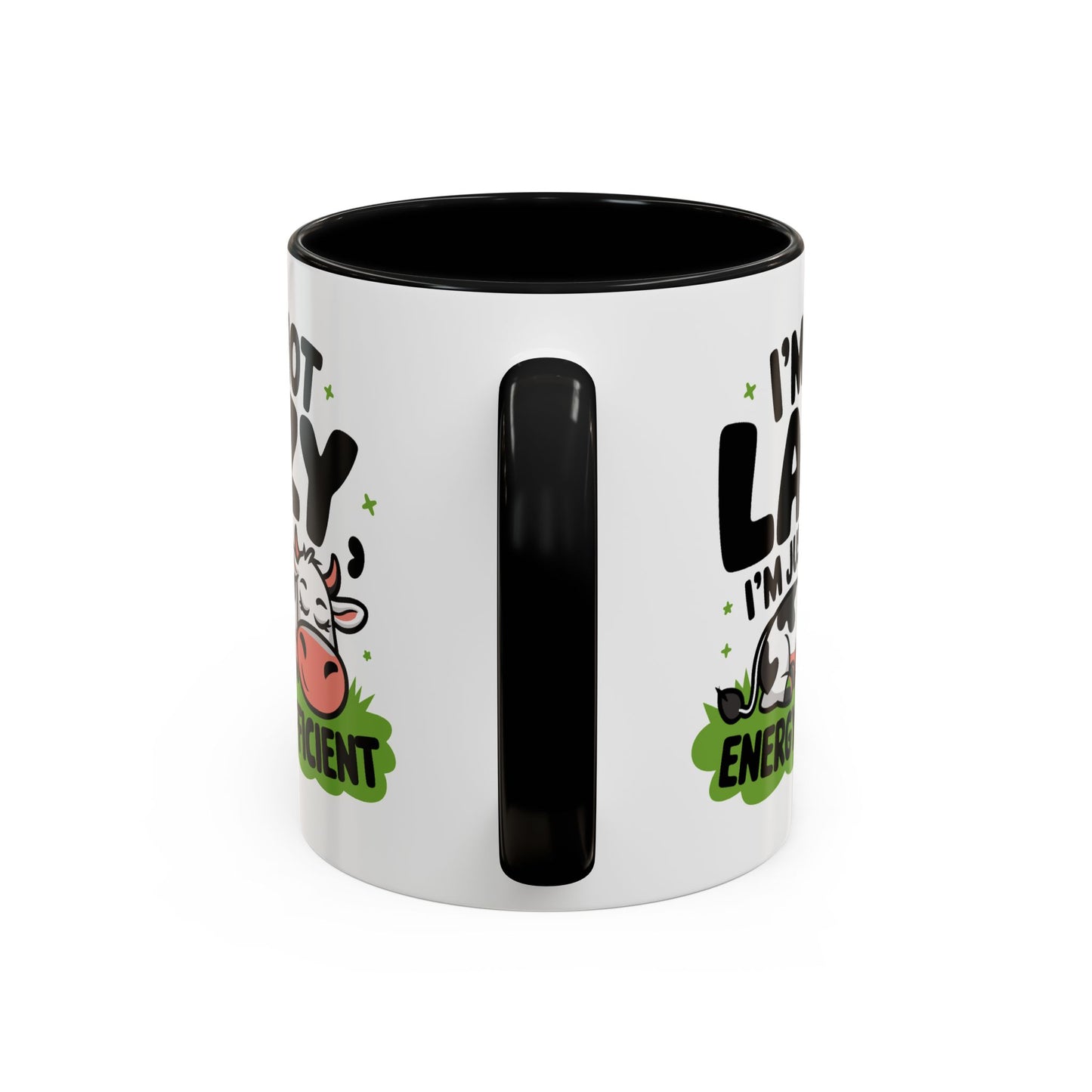 Humor Mug - I'm Not Lazy I'm Just Energy-Efficient