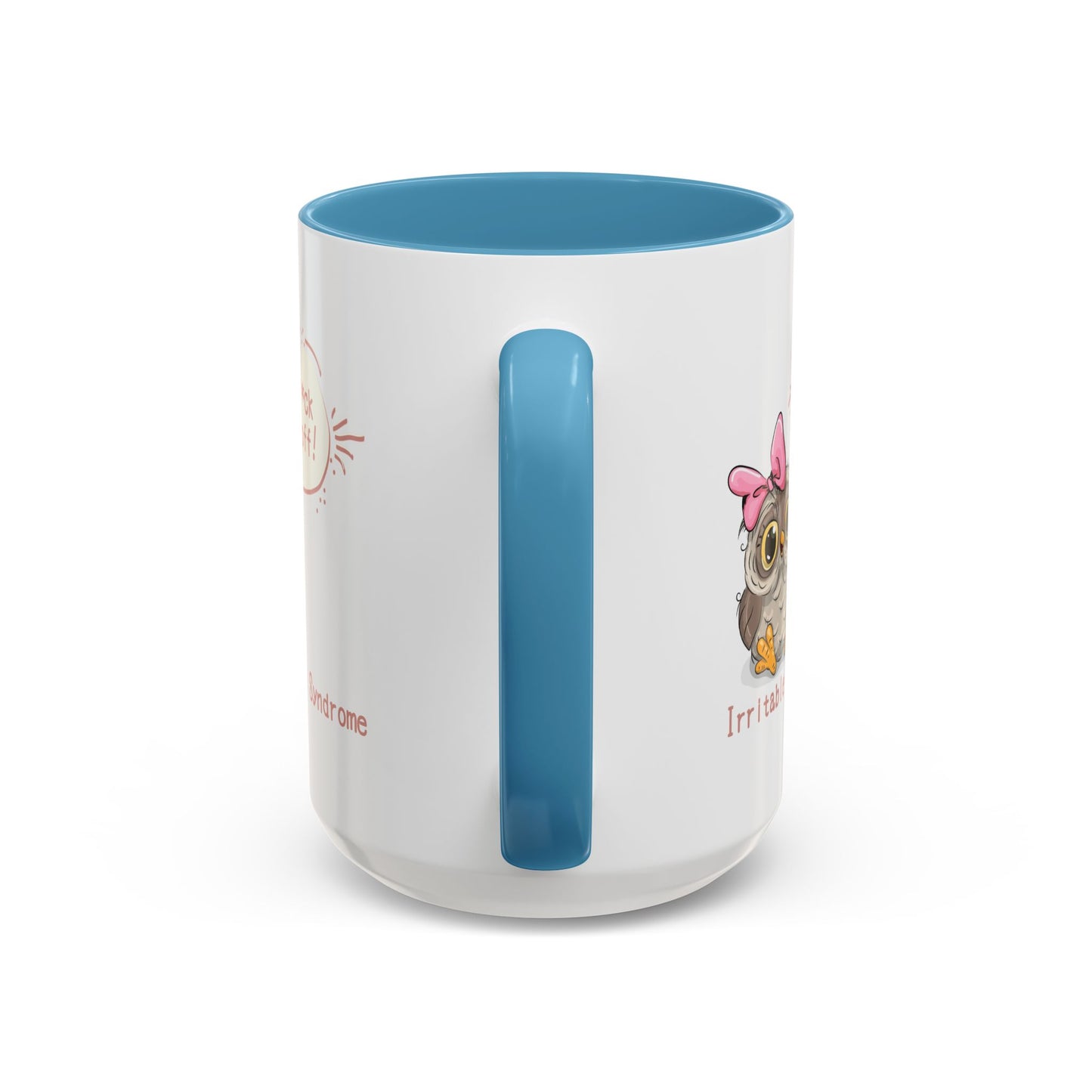 Humor Mug - Irritable Owl Syndrome