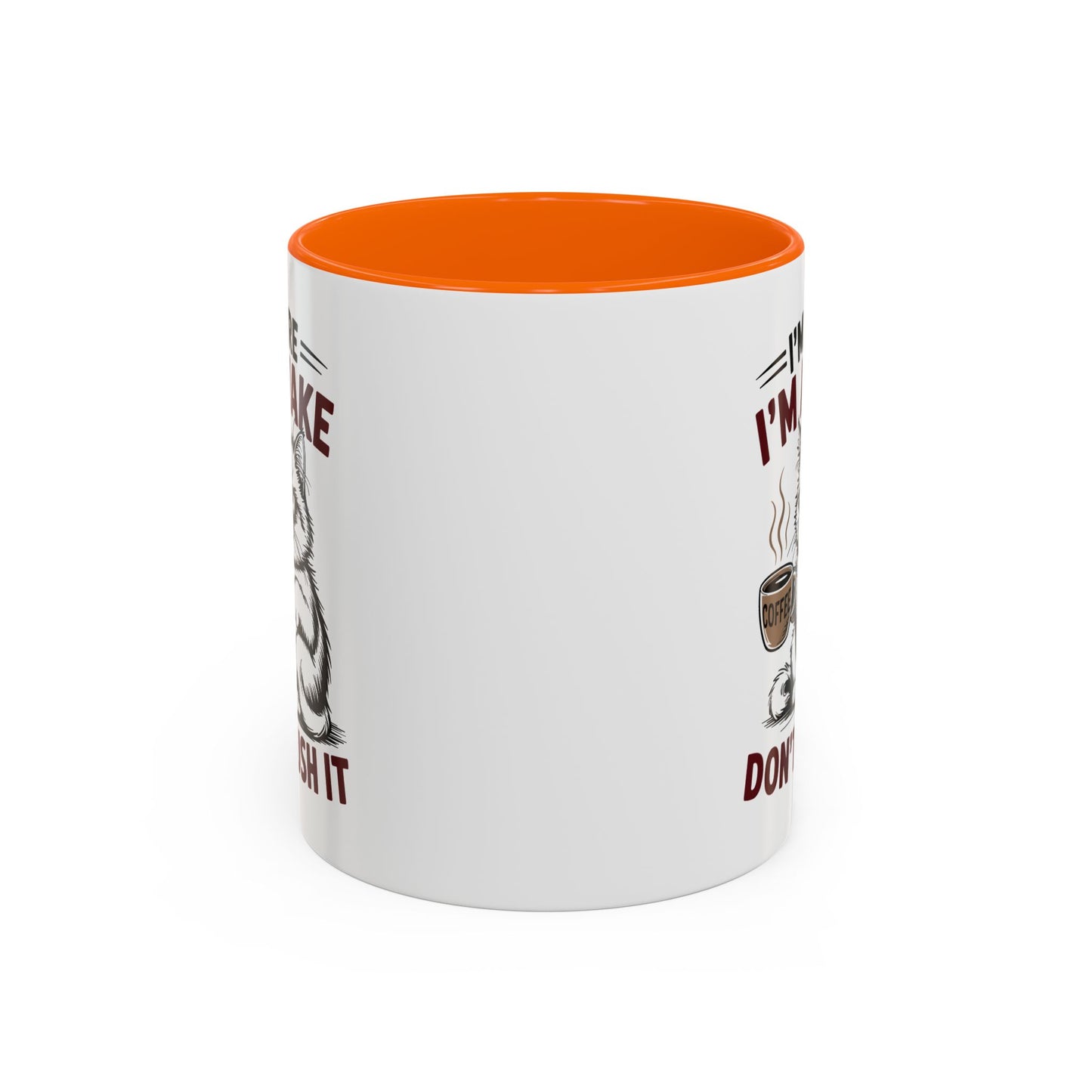 Office Mug - I'm Here I'm Awake