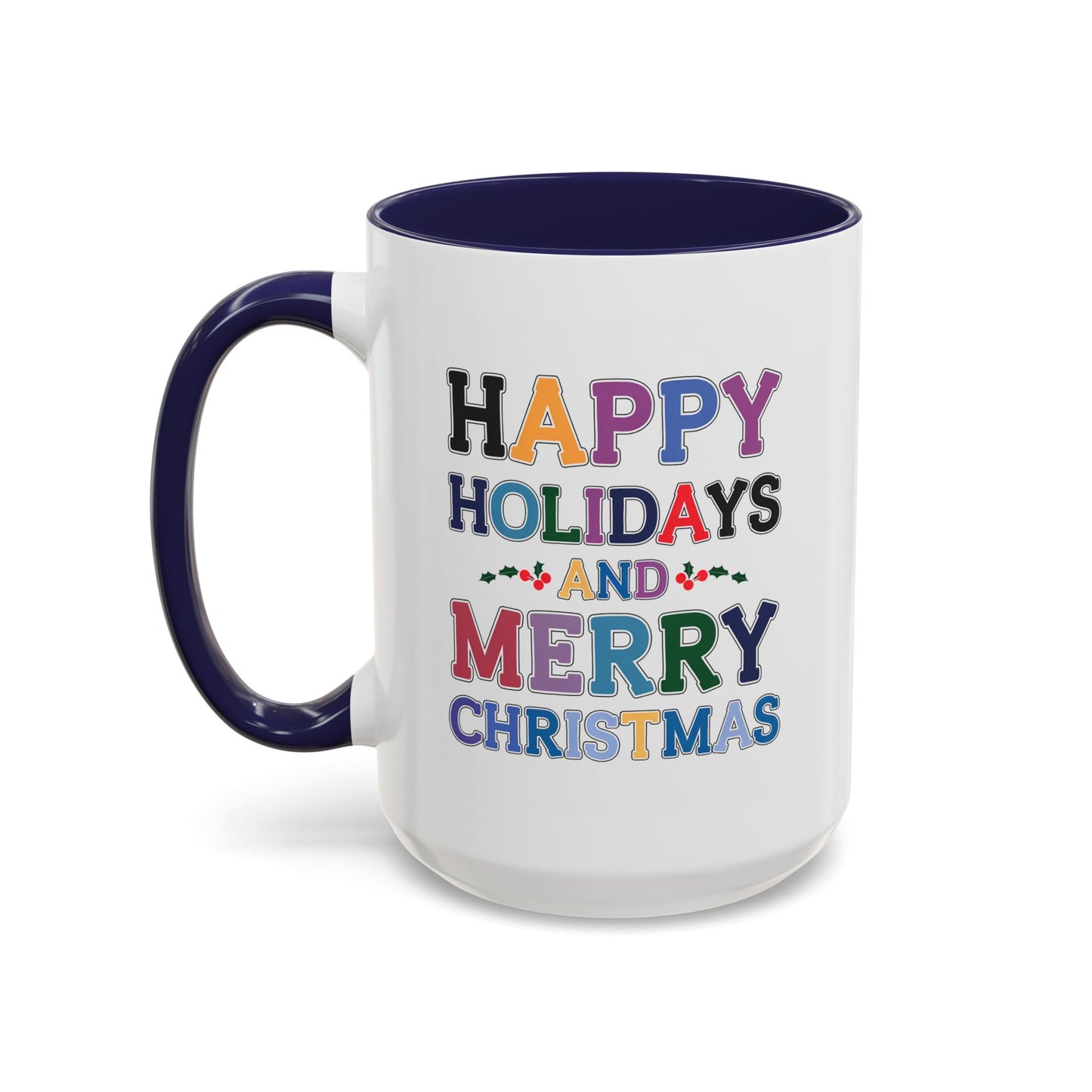 Christmas Mug - Happy Holidays and Merry Christmas Blue Yellow Purple Orange Red Text