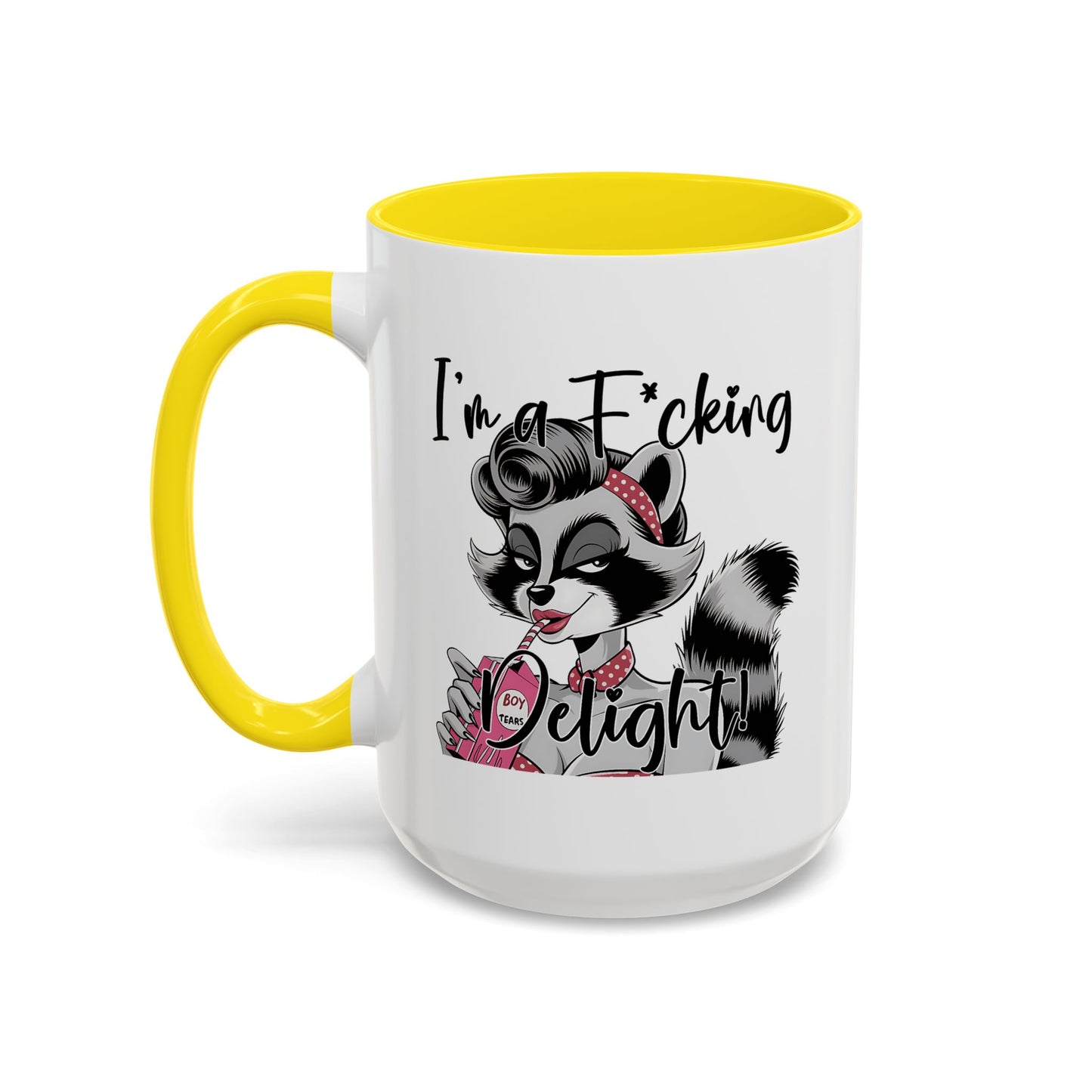 Humor Mug - I'm a F*cking Delight