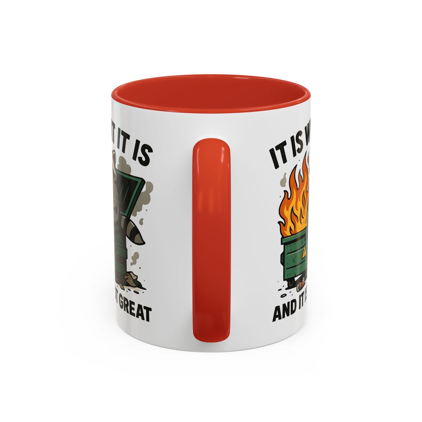 Humor Mug - It Is What It Is