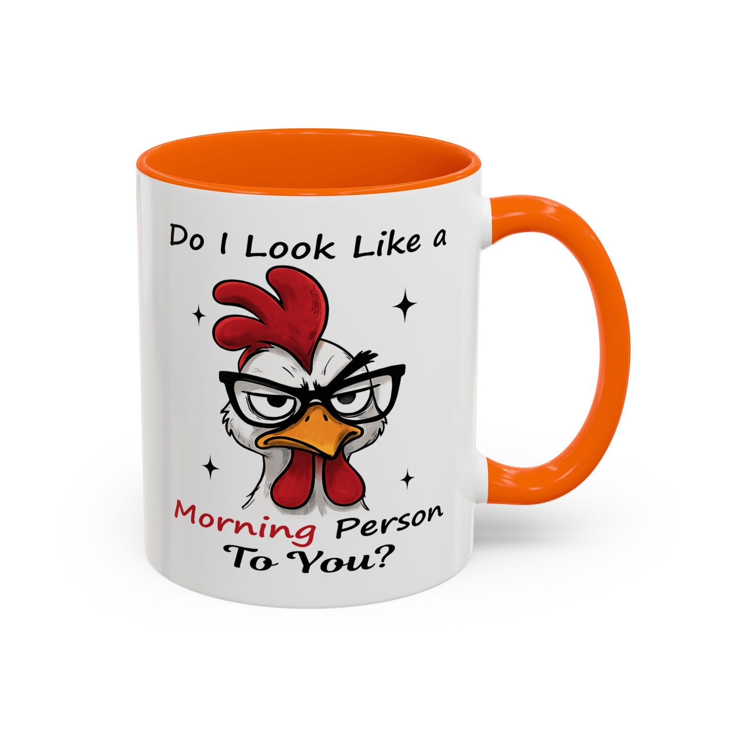 Humor Mug - Do I Look Like a Morning Person to You?