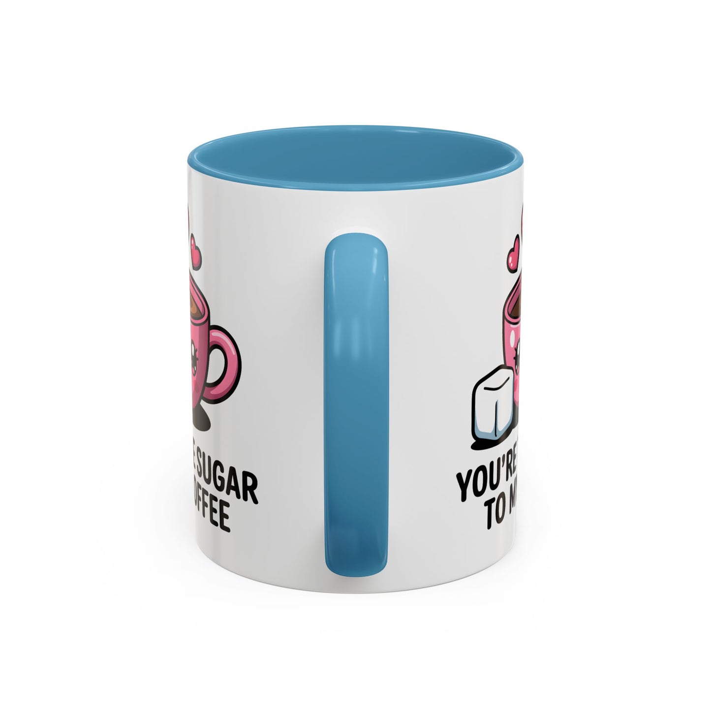 Anniversary Mug - You're The Sugar