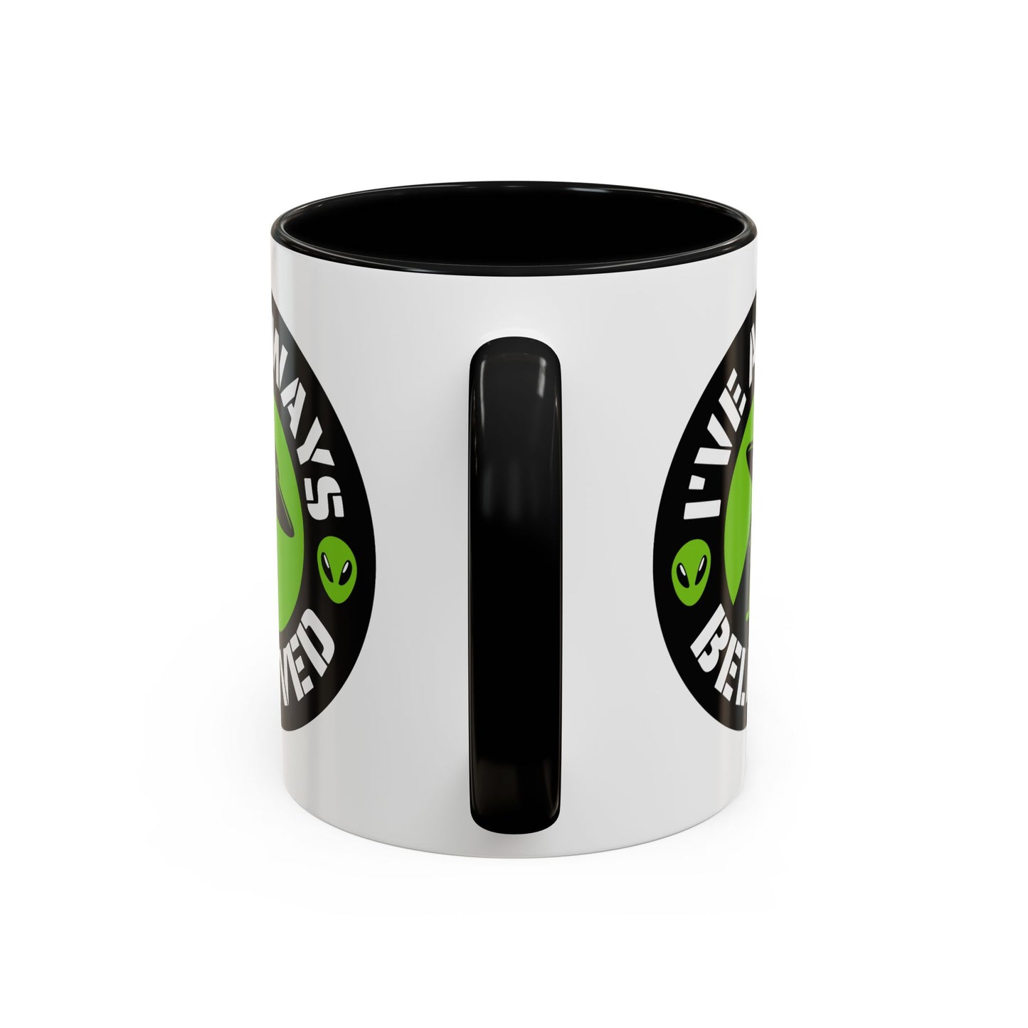 Alien Mug - I've Always Believed