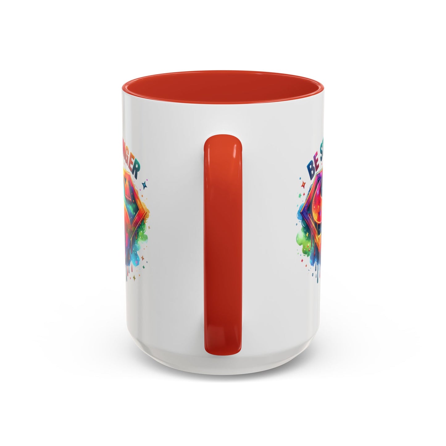 Motivational Mug - Be Stronger