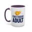 Adult Mug - Functioning Adult
