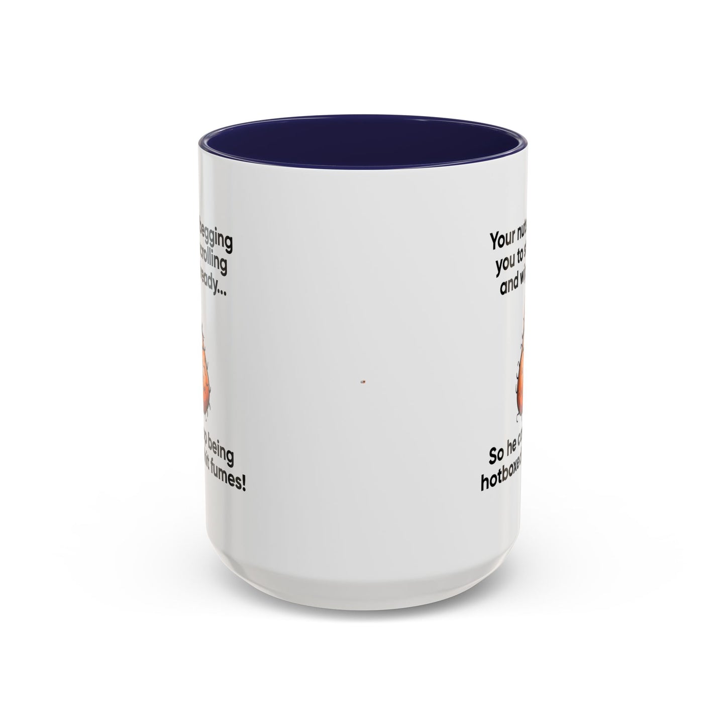 Adult Mug - Your Nutsack Begging You To Stop