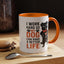 Animal Mug - I Work Hard So My Dog