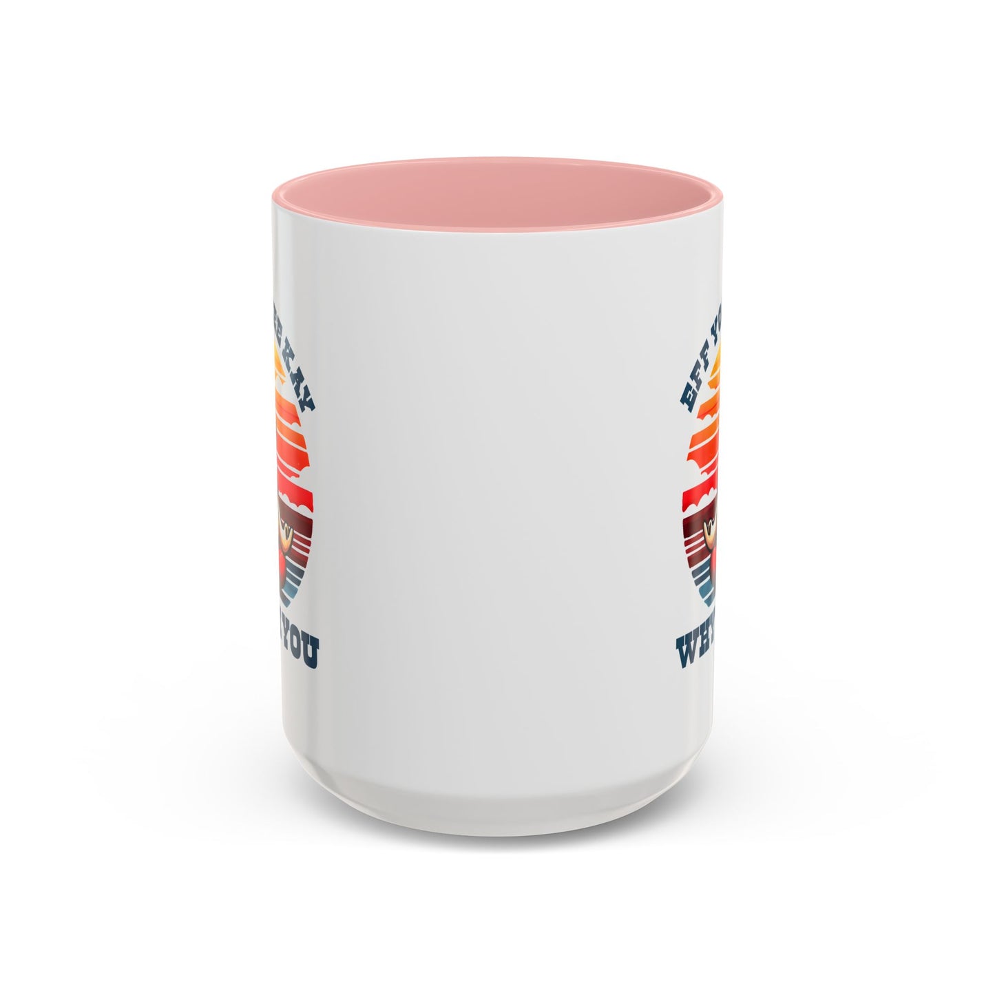 Adult Mug - Eff You See Kay Why Oh You Chicken