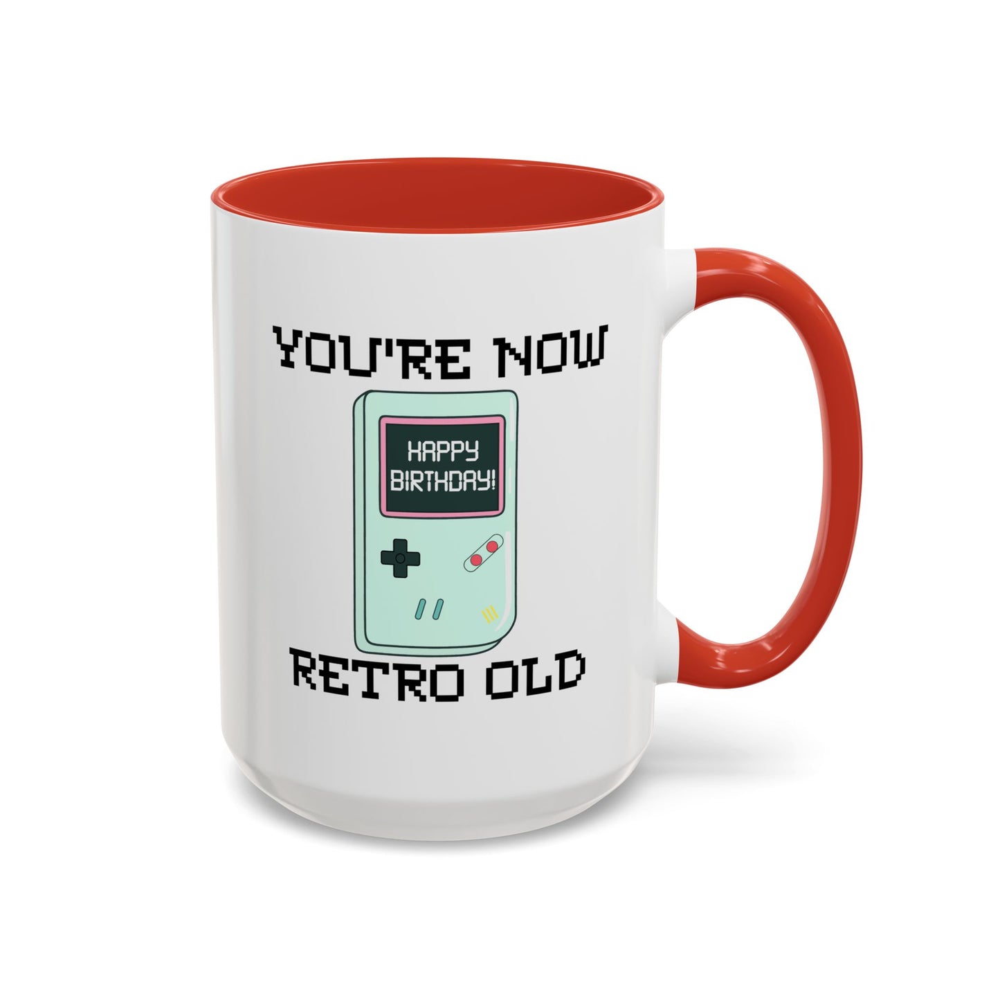 Birthday Mug - You're Retro Old