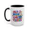 Wellness Mug - All I Need