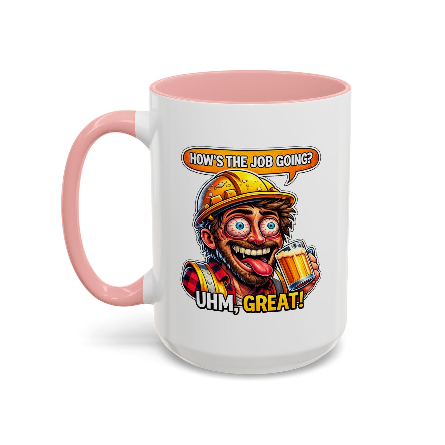 Office Mug - How's The Job Going